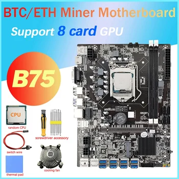 B75 8 Карта на БТК дънна Платка за майнинга + процесор + Охлаждащ вентилатор + Термопаста + Отвертка + Кабел превключвател 8XUSB3.0 (PCIE) LGA1155 DDR3 MSATA