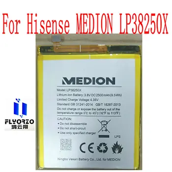 Нова Висококачествена Батерия 2500 ма LP38250X За Мобилен телефон Hisense MEDION LP38250X